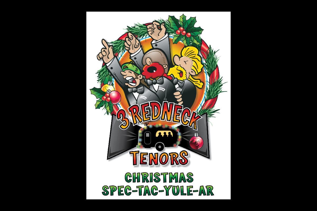 3 Redneck Tenors Christmas Spec-Tac-Yule-Ar